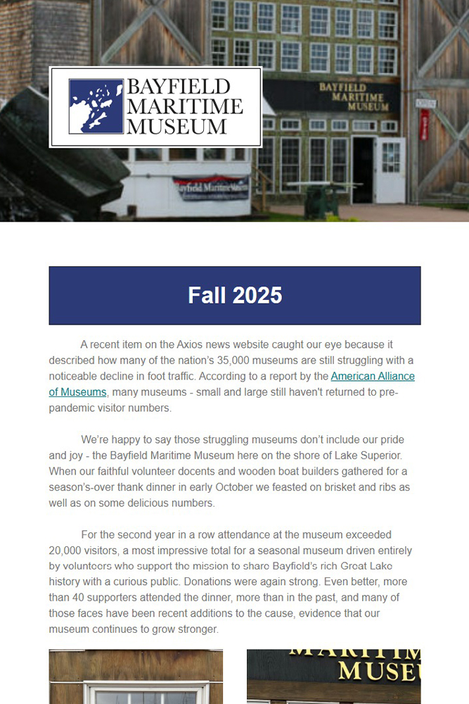 Bayfield Maritime Museum Newsletter - Fall 2025 Bayfield Maritime Museum Newsletter